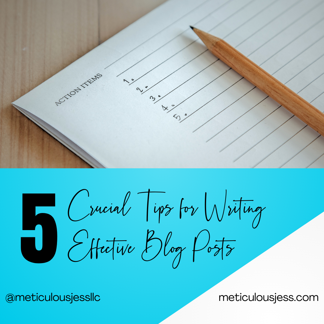 5 critical tips for writing effective blog posts