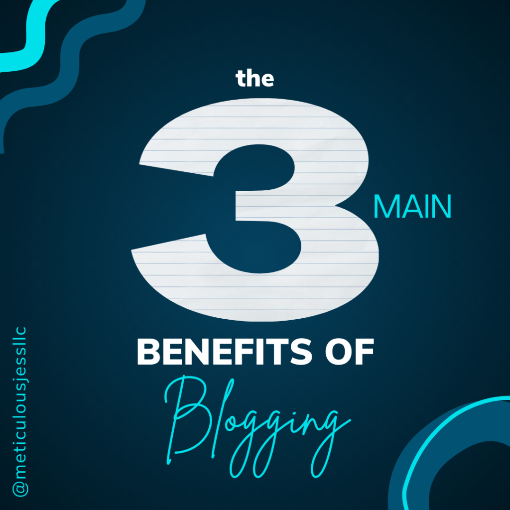 the 3 main benefits of blogging